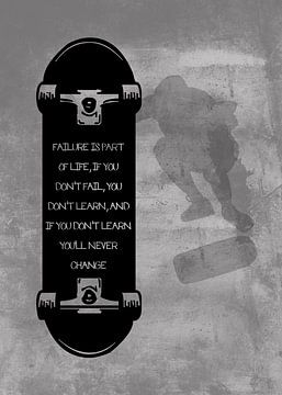 Skateboard Wallart "Falen hoort bij het leven" Cadeau-idee van Millennial Prints