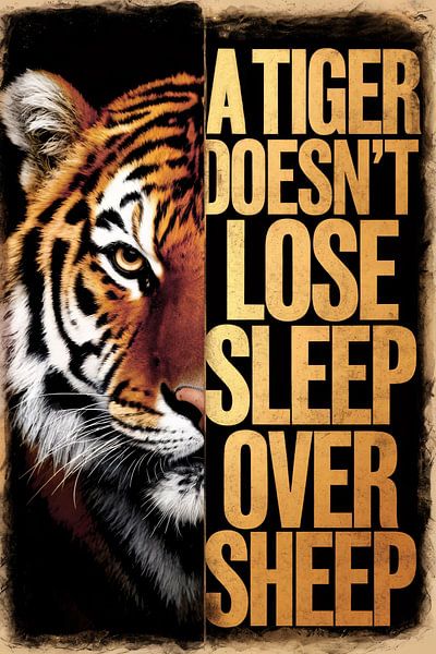 Motivationsposter mit Tiger und Text von Art & Soul Creations