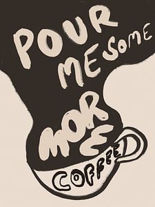 More Coffee