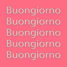 Buongiorno. Op de jaren 70 geïnspireerde typografie in wit en roze. van Dina Dankers
