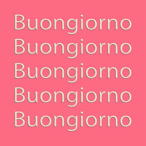 Buongiorno. Op de jaren 70 geïnspireerde typografie in wit en roze.