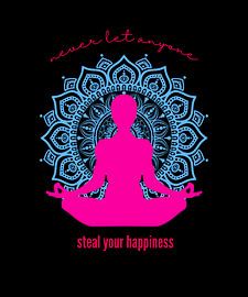 never let anyone steal your happiness Yoga Namaste von ArtDesign by KBK