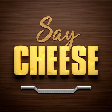 Say cheese by Jörg Hausmann