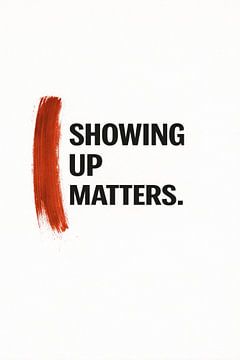 Opkomen is belangrijk - Minimalistische motivatiequote-kunst van Dodik Hariyono