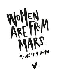 Women Are from Mars. Men Are from Women. von Katharina Roi