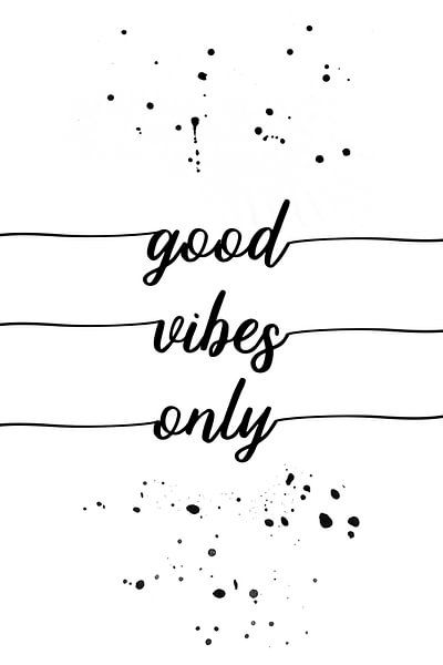 TEXT ART Good vibes only van Melanie Viola