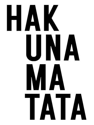 Hakuna Matata - zwart