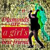 Diamonds are a girl's best friend sur Ruben van Gogh - smartphoneart
