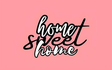 Home sweet home (Baby Roze) van Artmaster NL
