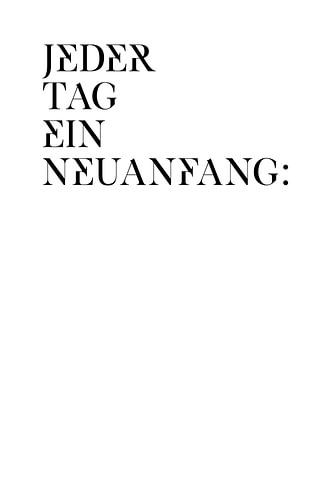 Every day a new beginning: