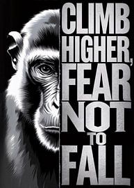 Monkey with powerful motivational quote by Art & Soul Creations