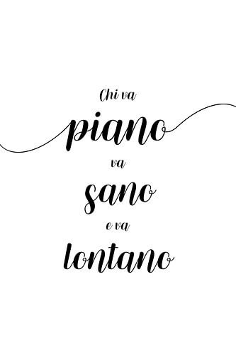 Langzaam maar zeker - Italiaans