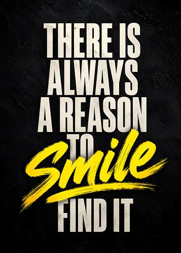 Il y a toujours une raison de sourire (typographie)