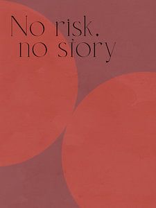 No Risk No Fun