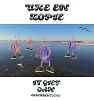 “It giet oan” van Uke en zopie