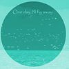 One day I'll fly away van Inez Wijker