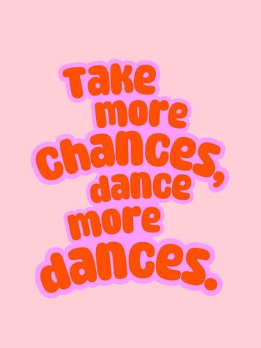 Dance more dances- rose/red