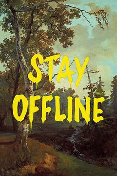 Stay Offline von Jonas Loose