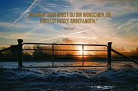 In einem Jahr wirst Du Dir wünschen ...