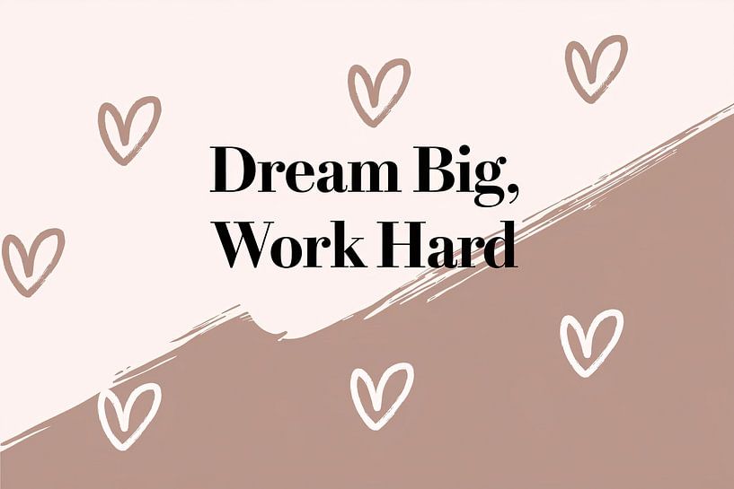 Motivation poster with hearts by Art & Soul Creations