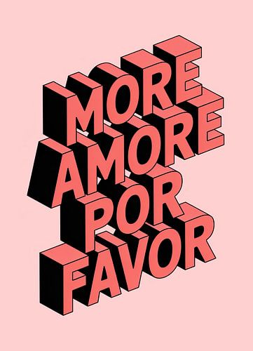 3D typography MORE AMOR POR FAVOR
