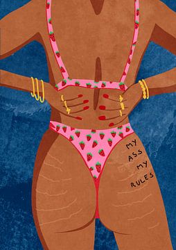 My ass my rules by Raissa Oltmanns