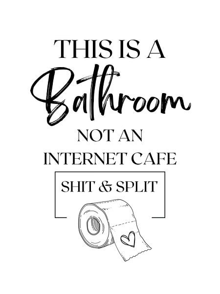 THIS IS A BATHROOM... by ArtDesign by KBK