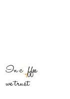 In Coffee we trust