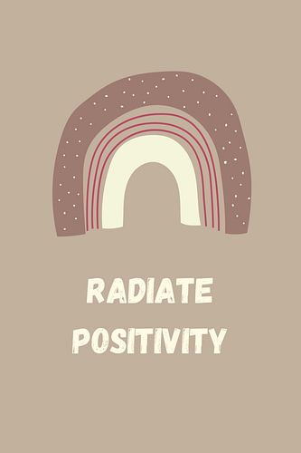 Radiate Positivity