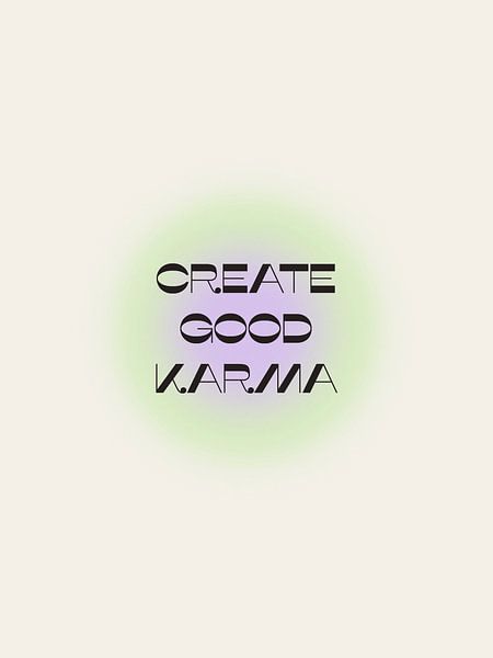Gutes Karma schaffen von Bohomadic Studio
