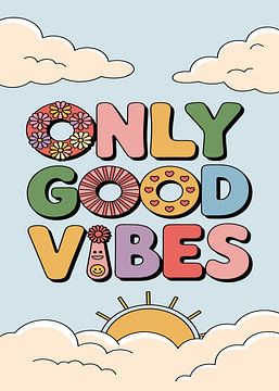 Nur gute Vibes Cloud und Rising Sun von Art Kingdom