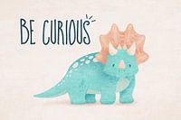 Dinosaures - Be Curious