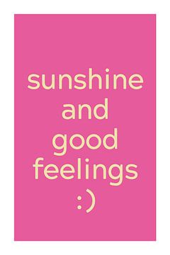 Sunshine & Good Feelings van Walljar
