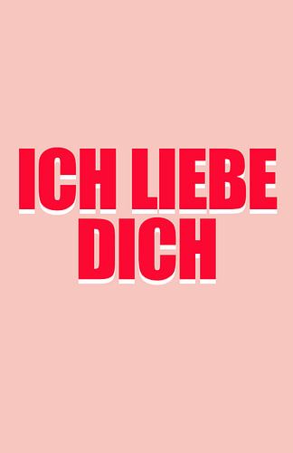 Retro Quote - Ich Liebe Dich in pink and red