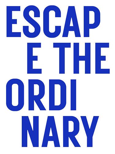 Ontsnap aan het gewone - blauw