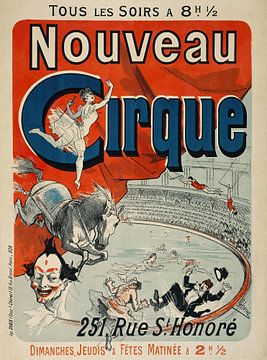 Jules Chéret - Nouveau Cirque, 251, Rue St. Honoré by Peter Balan