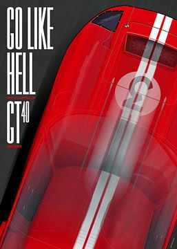 Go like Hell GT40 Red Le Mans 1966 von Theodor Decker