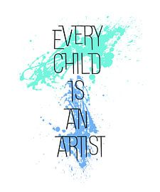 Every Child is an Artist II by ArtDesign by KBK