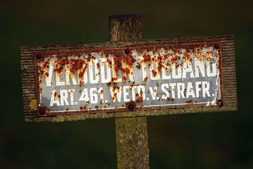 Verboden toegang sign van Wybrich Warns