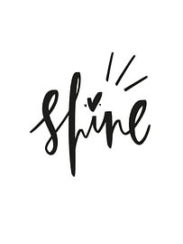 Shine – Positive Statement Lettering by Katharina Roi