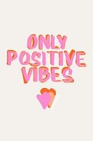 Pop Art - Only positive Vibes