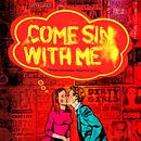 Come Sin With Me van Feike Kloostra thumbnail