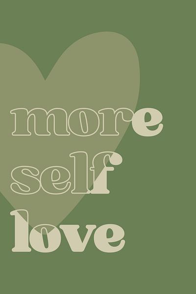 More Self Love by DS.creative