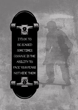 Skateboard Wallart "Het is oké om soms bang te zijn..." van Millennial Prints