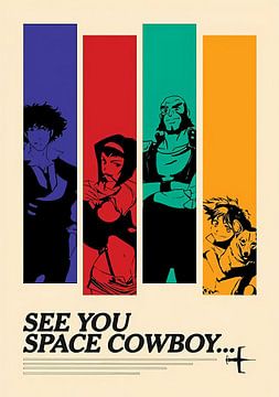 See You Space Cowboy Poster