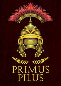 Primus Pilus - centurion de rang le plus élevé de la légion romaine
