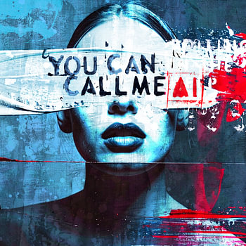 You can call me AI